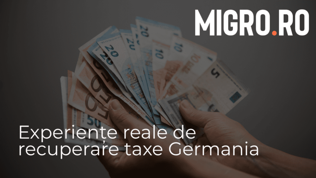 De la 1.393€ la 5.800€: Experiențe reale de recuperare taxe Germania